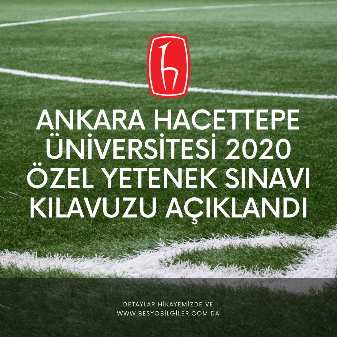 Hacettepe Üniversitesi 2020 sınav kılavuzu